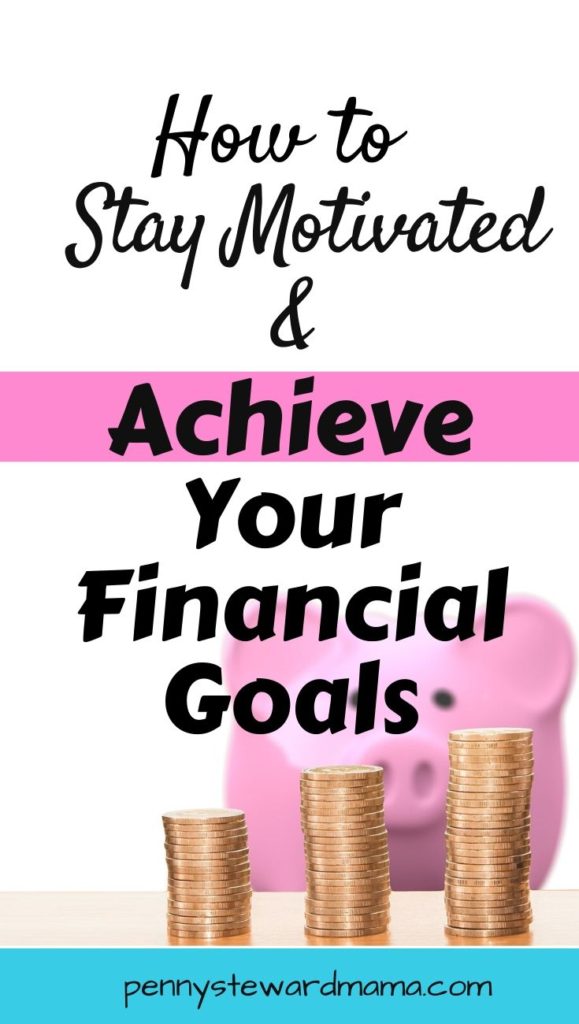 How to Stay Motivated to Achieve Financial Freedom