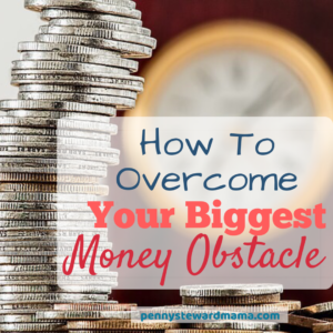 Biggest Money Obstacle