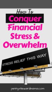 How to Conquer Financial Stress and Overwhelm