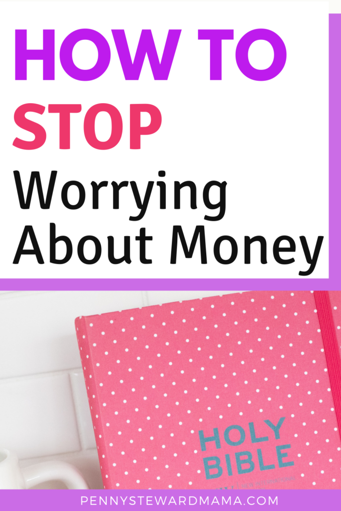 How to Stop Worrying About Money
